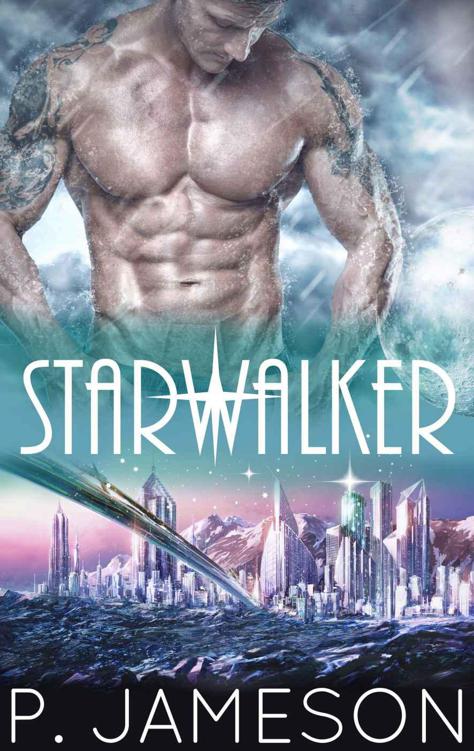 Starwalker (Starborn 1) (Sci-Fi Fantasy Romance) by P. Jameson