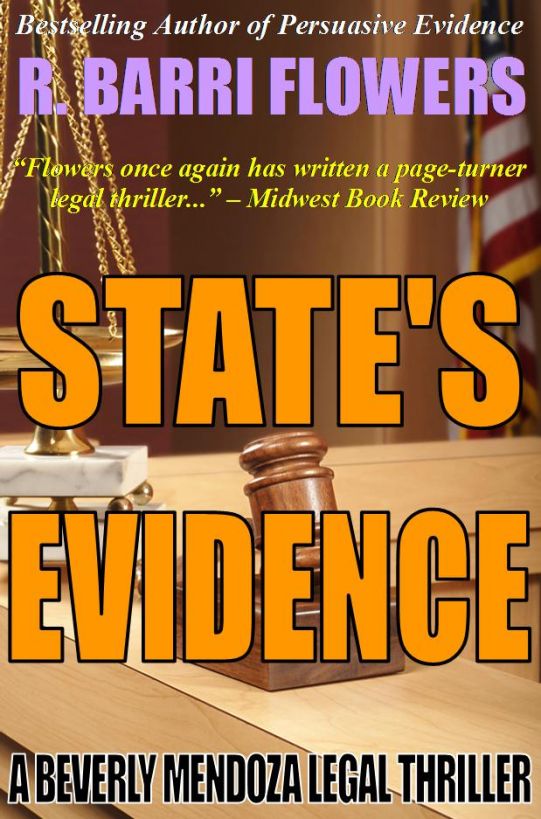 State's Evidence: A Beverly Mendoza Legal Thriller by Flowers, R. Barri