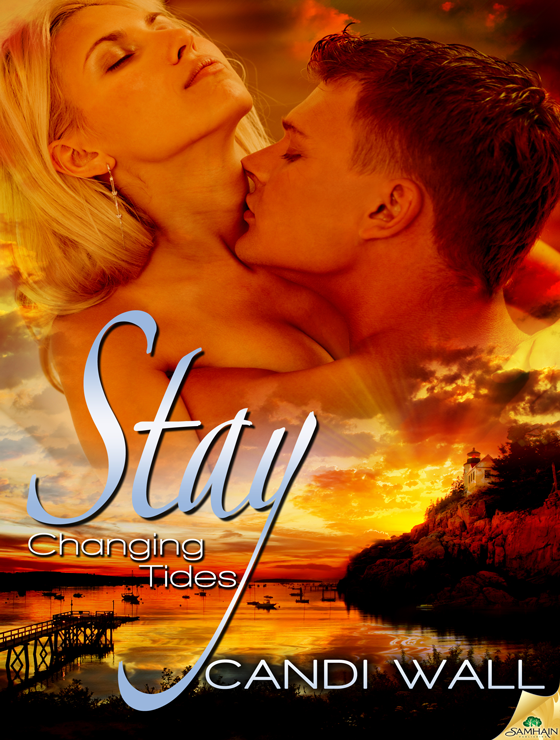 Stay: Changing Tides, Book 1 (2013) by Candi Wall