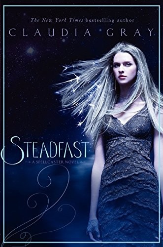 Steadfast by Claudia Gray