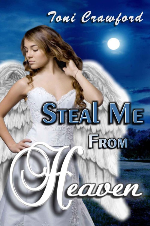 Steal Me From Heaven by Crawford, Toni