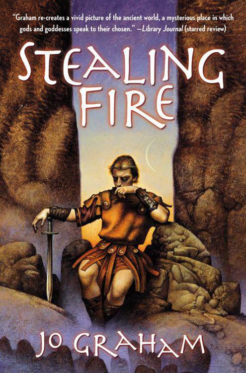 Stealing Fire by Jo Graham