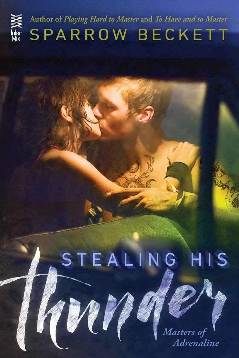 Stealing His Thunder (Masters of Adrenaline)