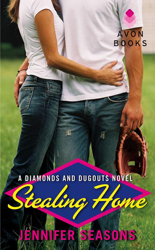 Stealing Home: A Diamonds and Dugouts Novel