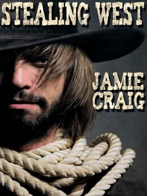 Stealing West by Jamie Craig