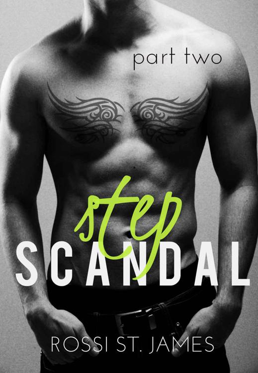 Step Scandal - Part 2 by St. James, Rossi