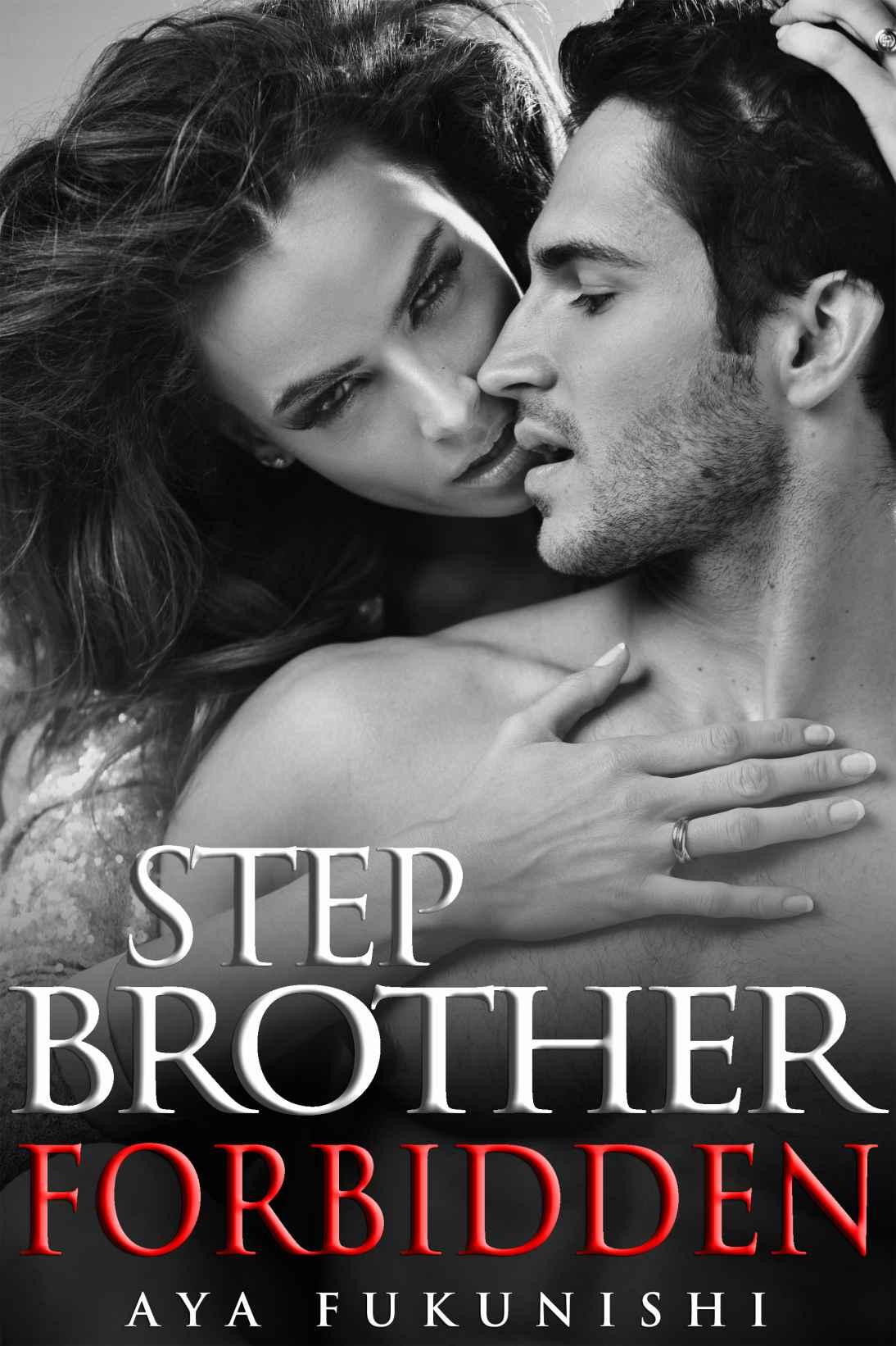 Stepbrother Forbidden (Stepbrother, Where Art Thou? Book 2) by Aya Fukunishi