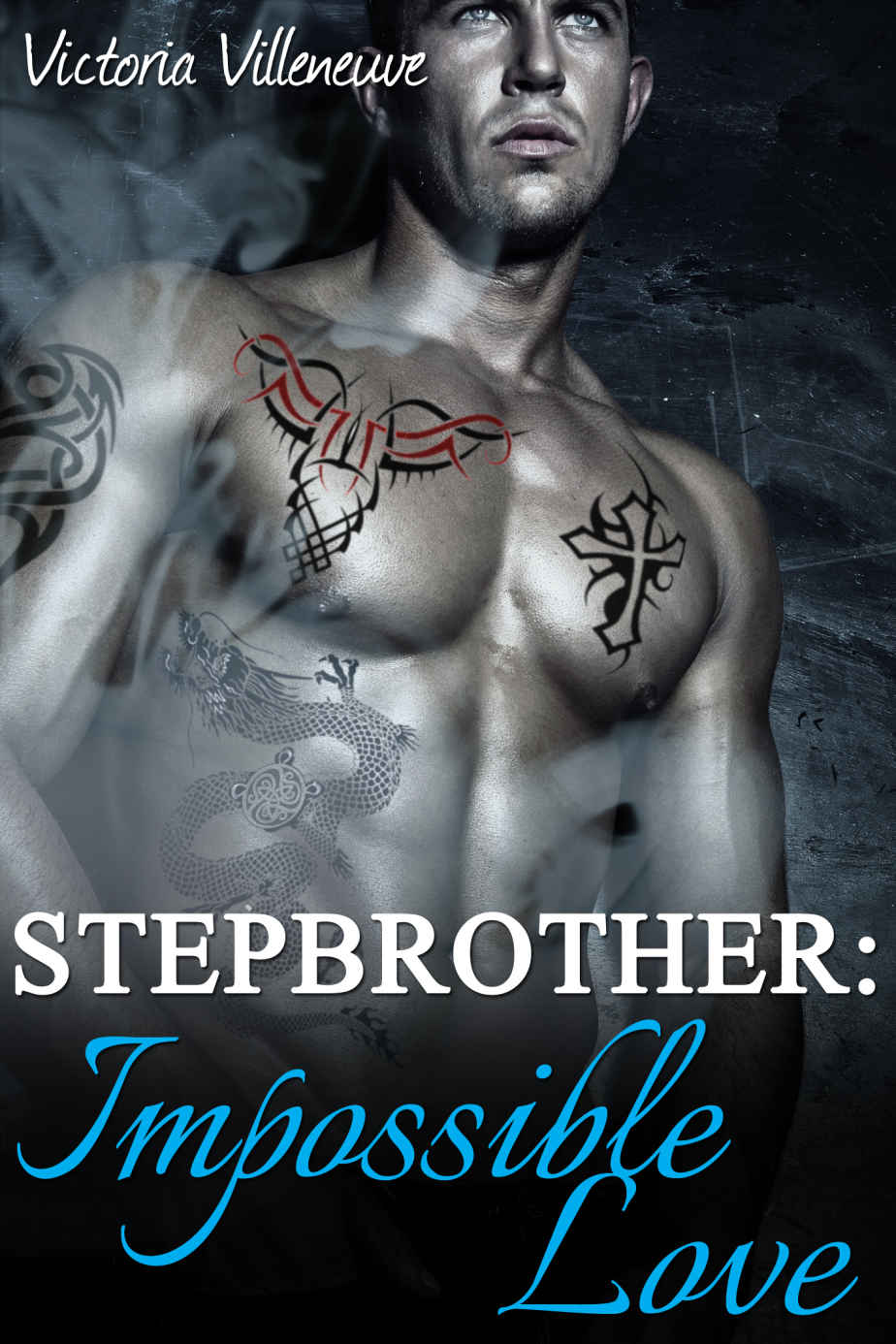 Stepbrother: Impossible Love by Victoria Villeneuve