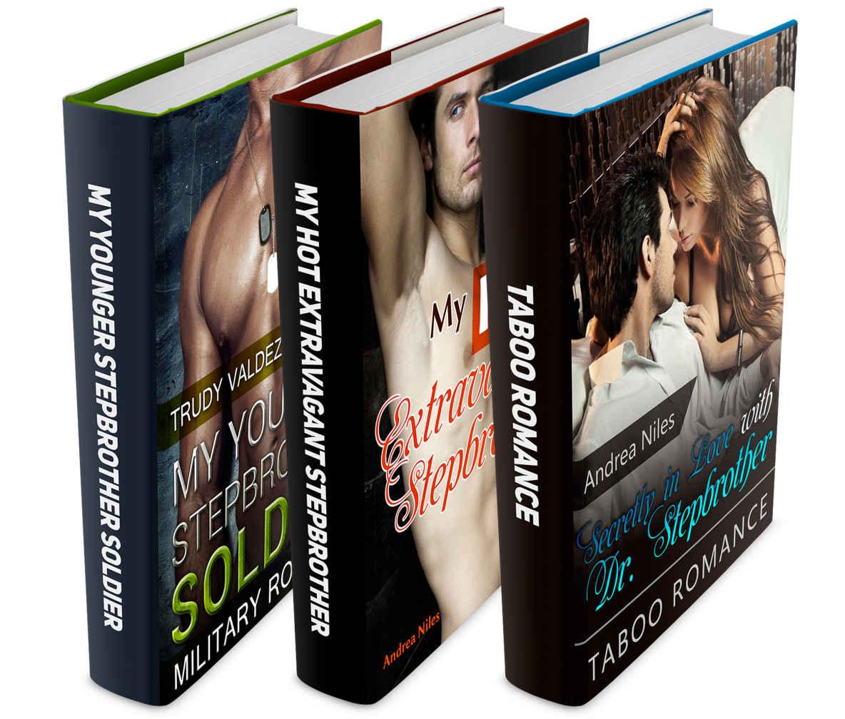 STEPBROTHER ROMANCE BOX SET: Romance Stories For My Hot Stepbrother, My Younger Stepbrother Soldier & Dr. Stepbrother (Romance, Alphas Bad Boy Soldier ... Forbidden Short Stories, Military Romance)