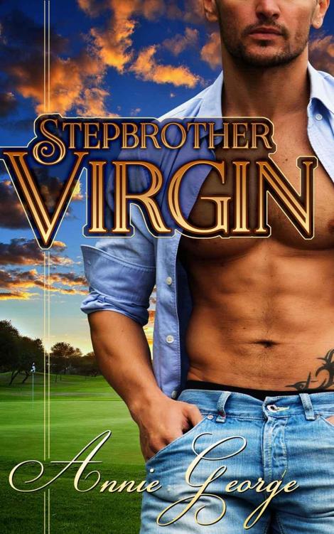 Stepbrother Virgin by Annie George