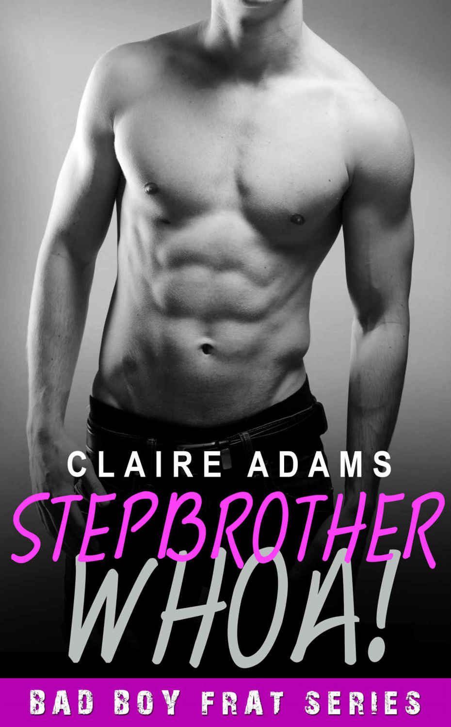 Stepbrother WHOA! (The Stepbrother Romance Series #5)