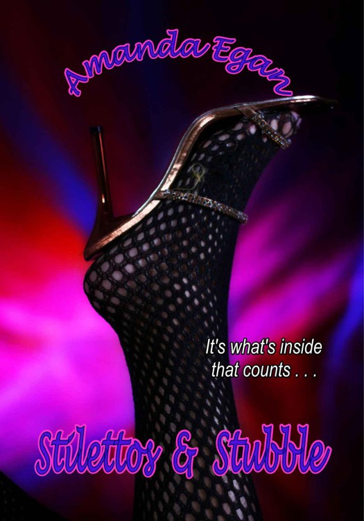 Stilettos & Stubble by Amanda Egan