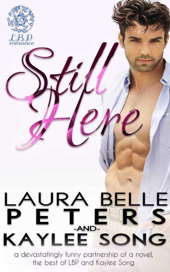 Still Here: A Secret Baby Romance