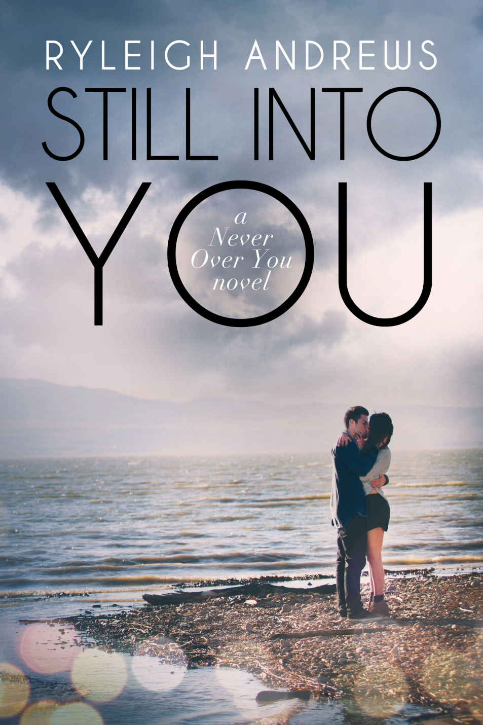 Still Into You (2015) by Andrews, Ryleigh