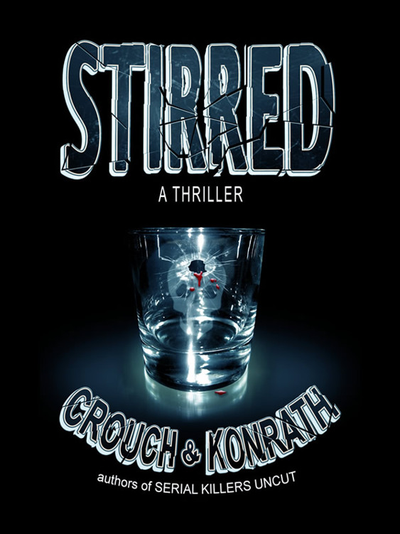 Stirred by J.A. Konrath