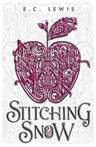 Stitching Snow (2014) by R.C. Lewis