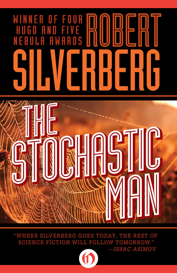 Stochastic Man by Silverberg, Robert