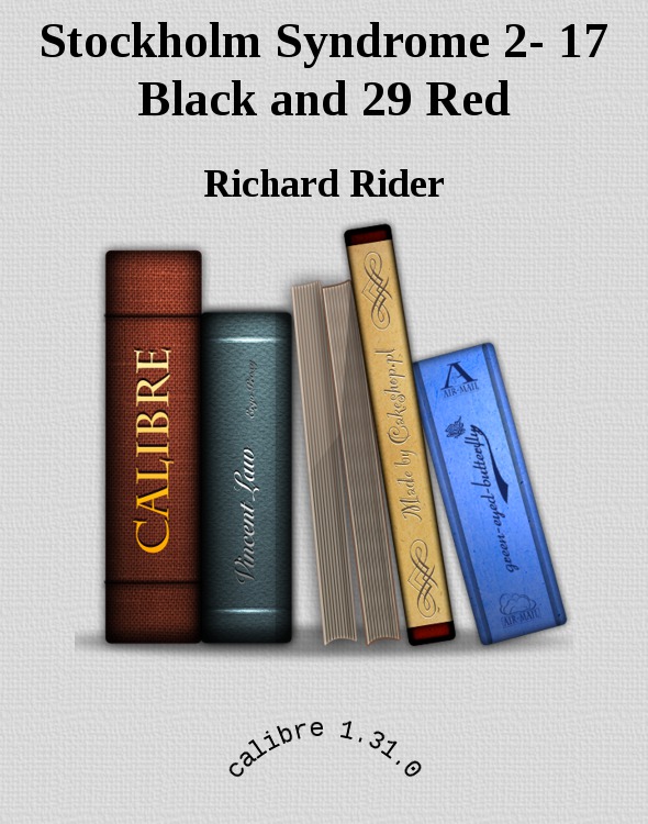 Stockholm Syndrome 2- 17 Black and 29 Red by Richard Rider