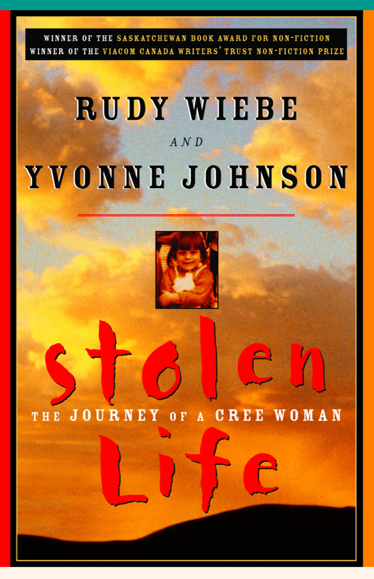 Stolen Life (1999) by Rudy Wiebe