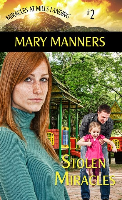 Stolen Miracles (2012) by Mary Manners