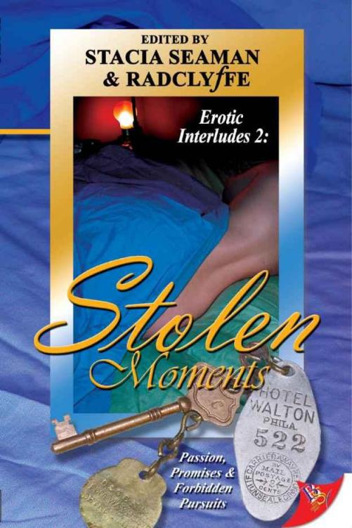 Stolen Moments (2005) by Radclyffe