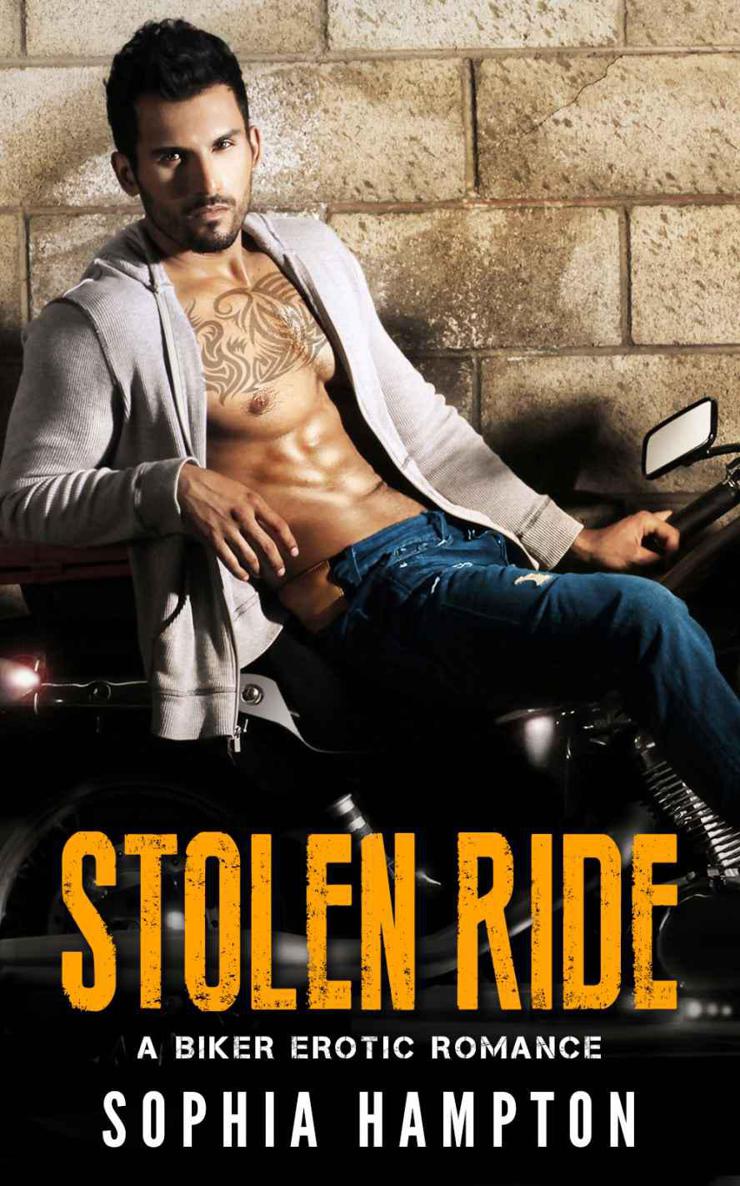 Stolen Ride: A Biker Erotic Romance by Hampton, Sophia