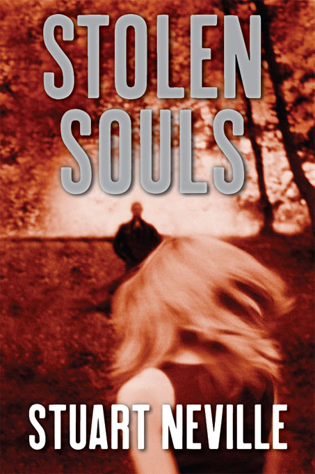 Stolen Souls by Stuart Neville