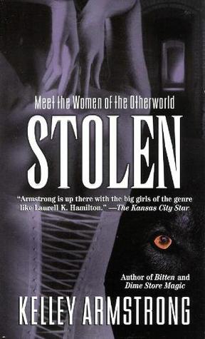 Stolen (2004) by Kelley Armstrong