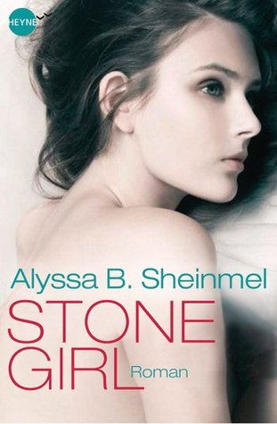 Stone Girl (2013) by Alyssa B. Sheinmel