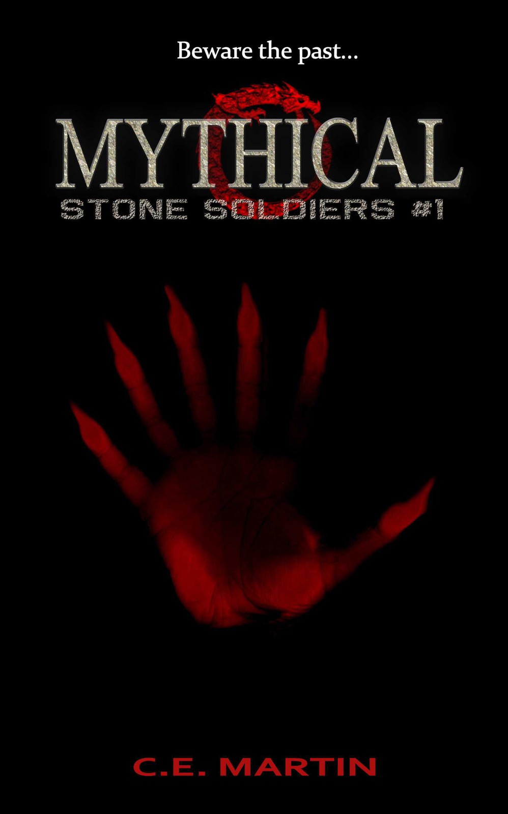 Stone Soldiers 1: Mythical by C. E. Martin