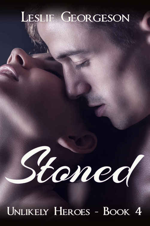 Stoned (Unlikely Heroes Book 4) by Leslie Georgeson