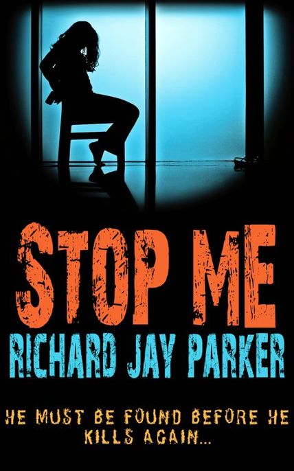 Stop Me by Richard Jay Parker