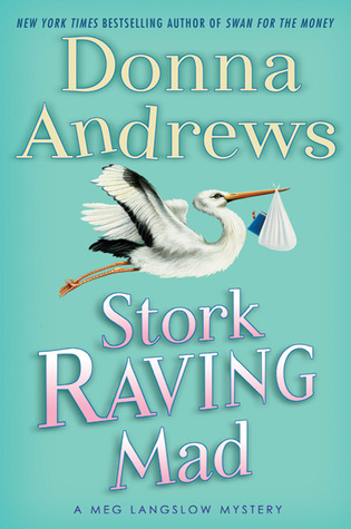 Stork Raving Mad (2010)