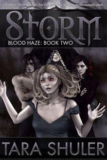 Storm (Blood Haze: Book Two) A Paranormal Romance by Shuler, Tara