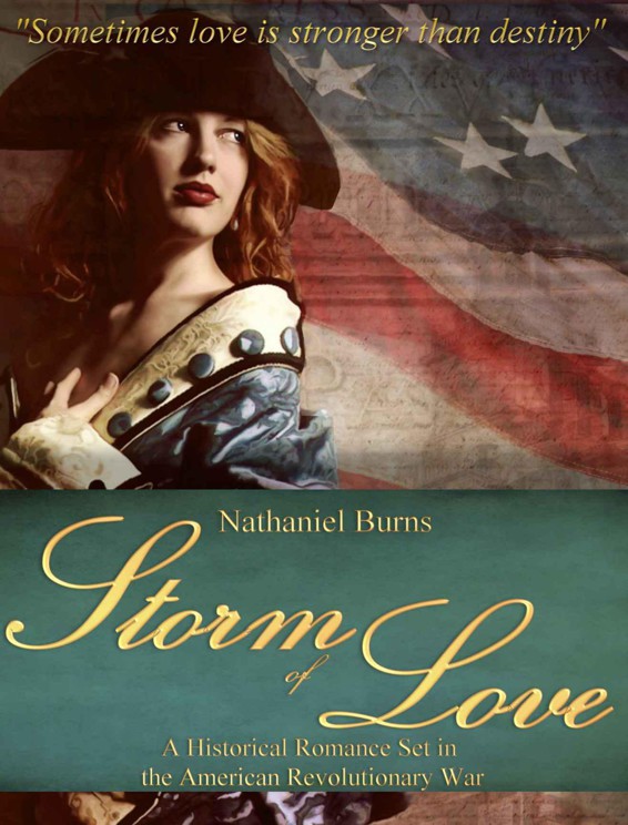 Storm of Love - A Historical Romance Set during the American Revolutionary War