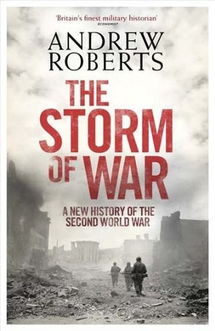 Storm of War (2009) by Andrew Roberts