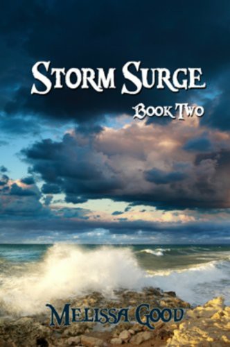 Storm Surge - Part 2 by Melissa Good