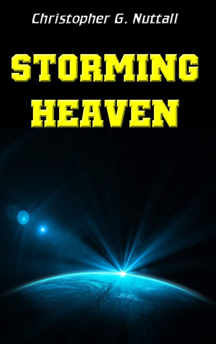 Storming Heaven by Nuttall, Christopher