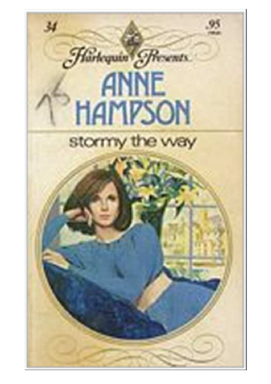 Stormy the Way by Anne Hampson