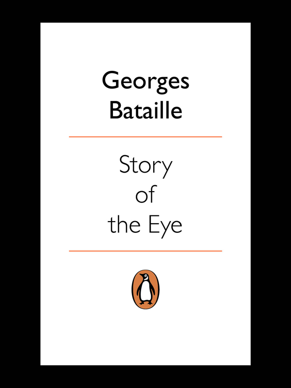 Story of the Eye (2013) by Georges Bataille