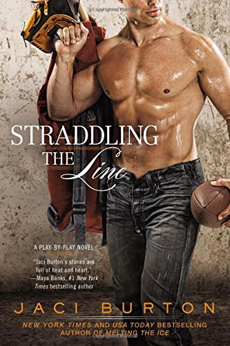 Straddling the Line by Jaci Burton
