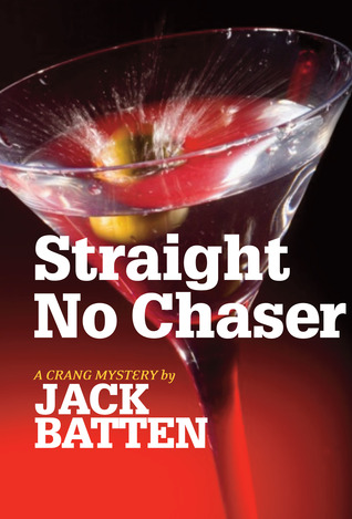 Straight No Chaser (2011) by Jack Batten