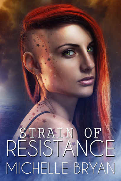 Strain of Resistance (Book 1)