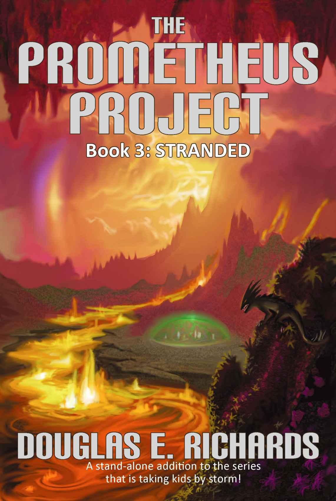 Stranded (A stand-alone SF thriller) (The Prometheus Project Book 3) by Richards, Douglas E