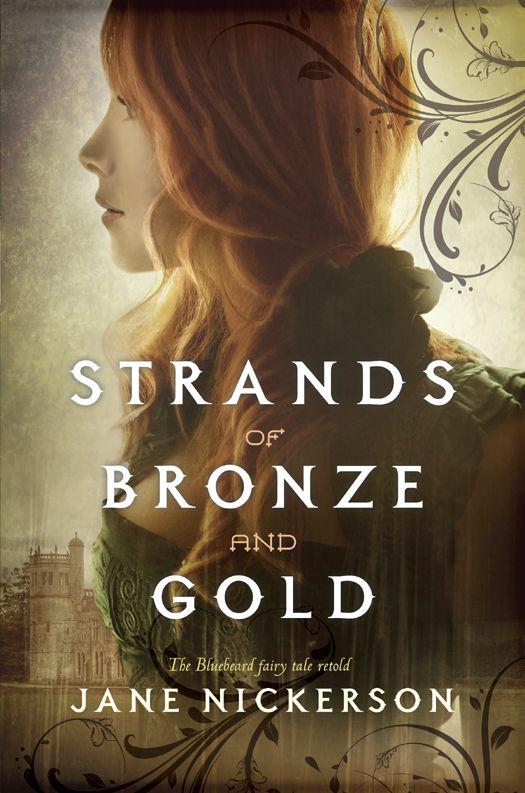 Strands of Bronze and Gold by Jane Nickerson