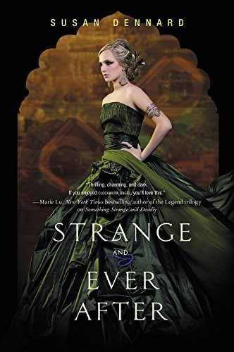 Strange and Ever After by Susan Dennard