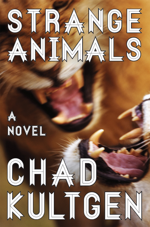 Strange Animals (2015) by Chad Kultgen