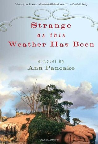 Strange as This Weather Has Been (2007)