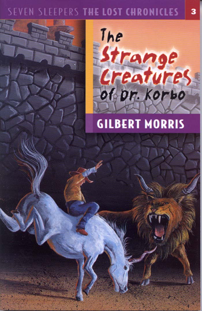 Strange Creatures of Dr. Korbo by Gilbert L. Morris