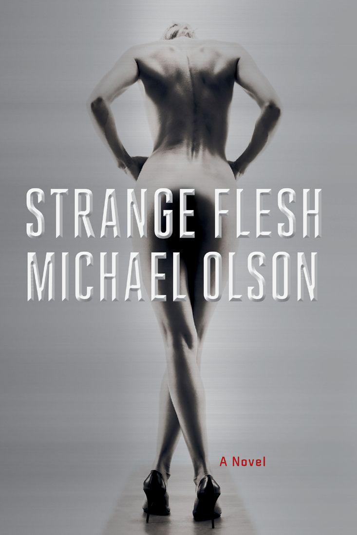 Strange Flesh by Olson, Michael